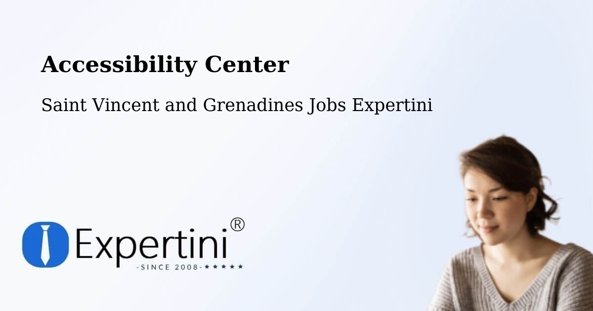 Accessibility Statement – Georgetown - Saint Vincent and Grenadines Jobs Expertini