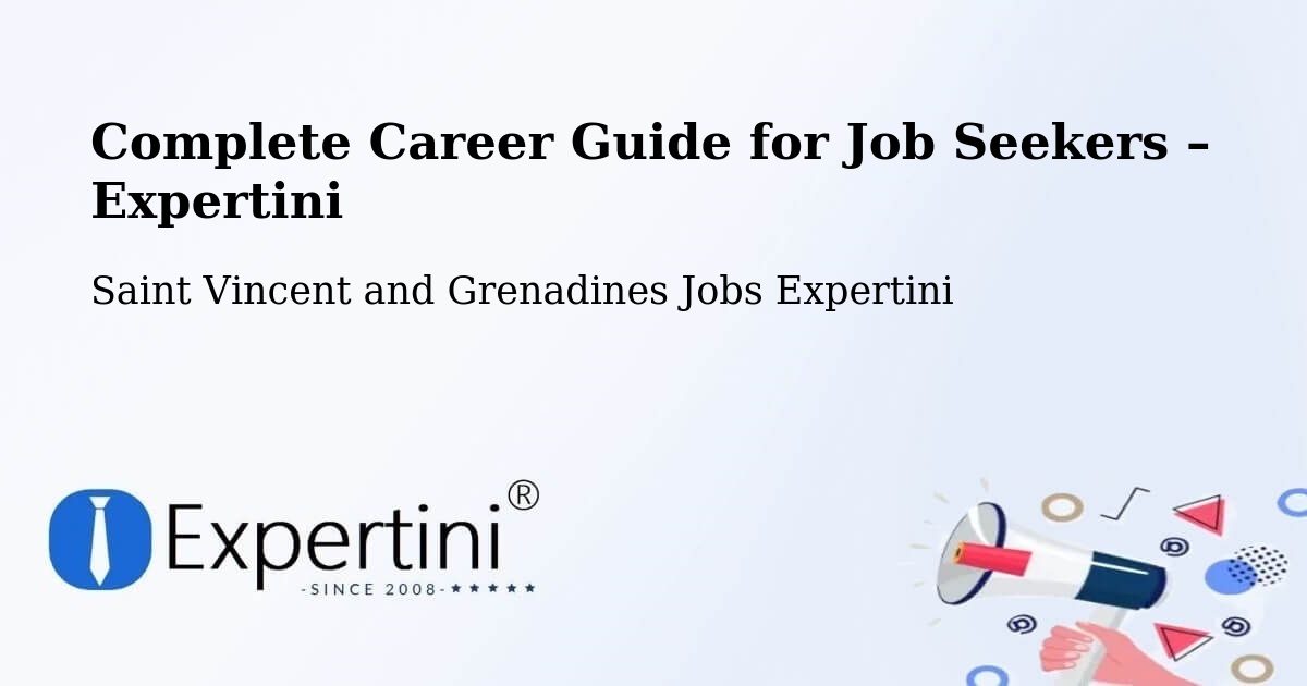 Career Guide for Job Seekers – Georgetown - Georgetown, Saint Vincent and Grenadines Jobs Expertini