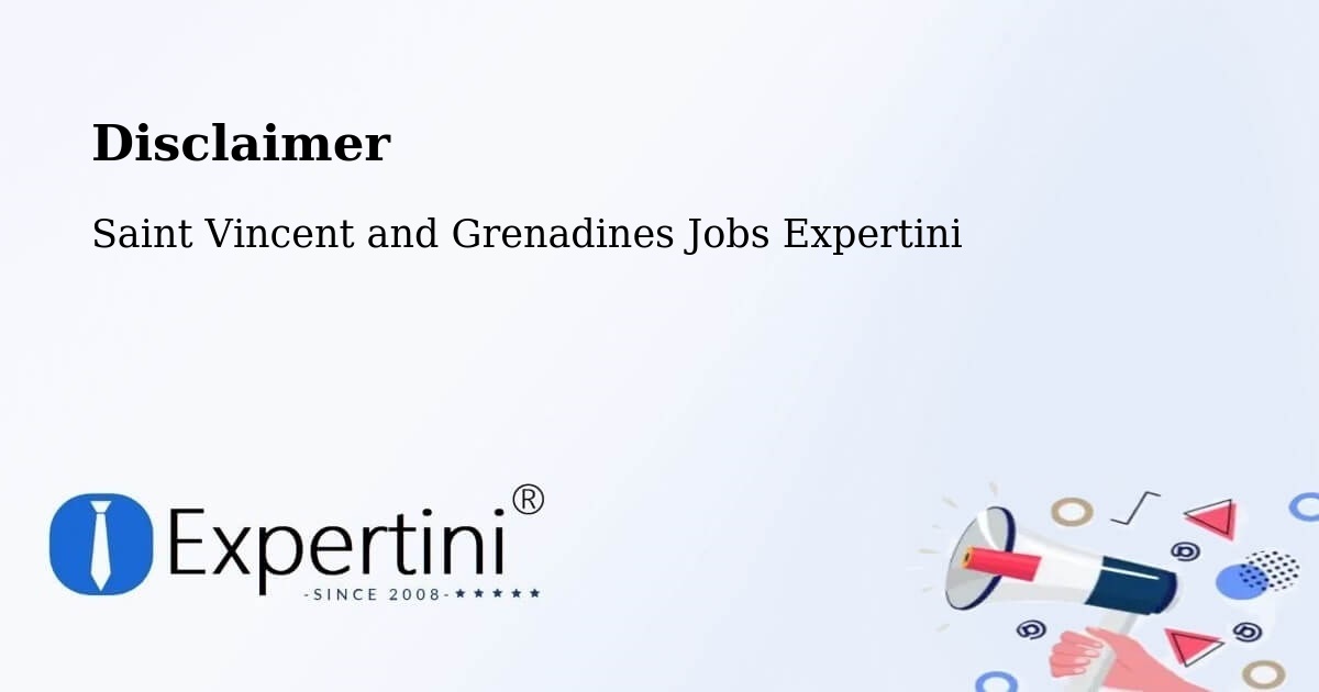 Disclaimer – Georgetown - Saint Vincent and Grenadines Jobs Expertini