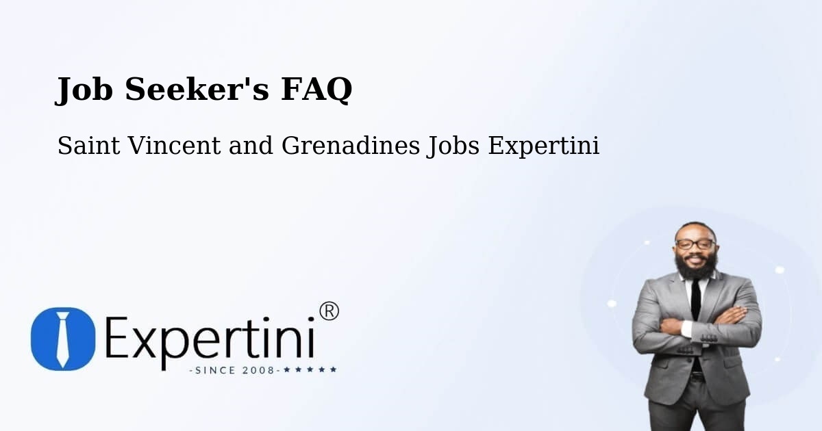 Job Seeker FAQ – Georgetown - Saint Vincent and Grenadines Jobs Expertini