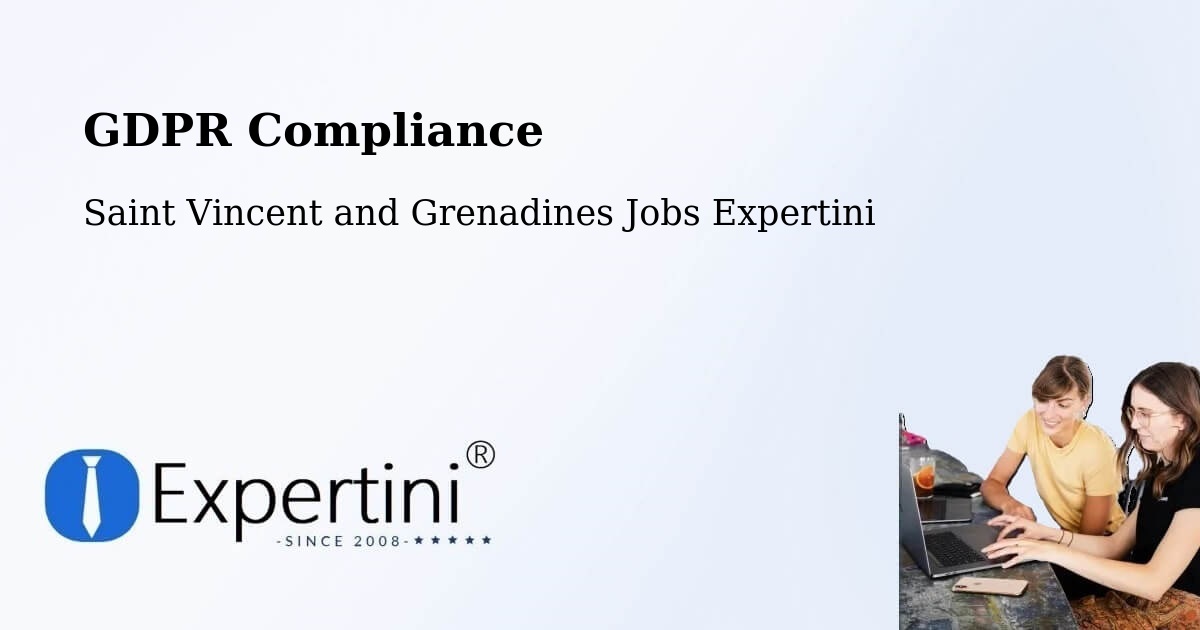 EU GDPR Compliance Statement – Georgetown - Saint Vincent and Grenadines Jobs Expertini