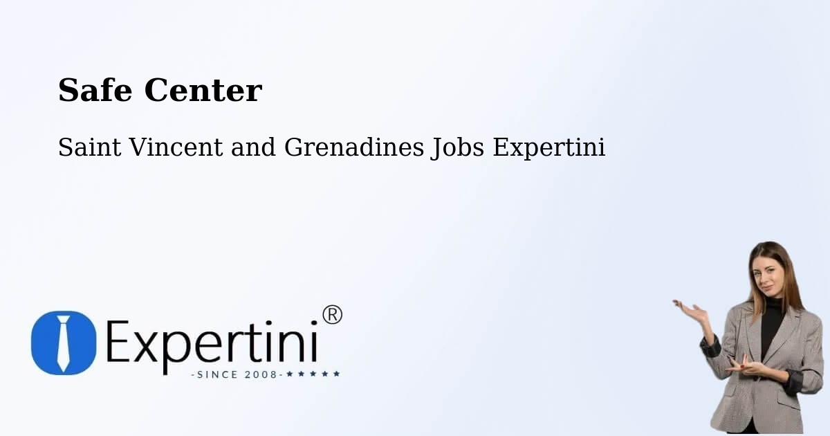 Safety Center – Georgetown - Saint Vincent and Grenadines Jobs Expertini